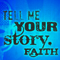 Tell Me Your Story Faith Logo